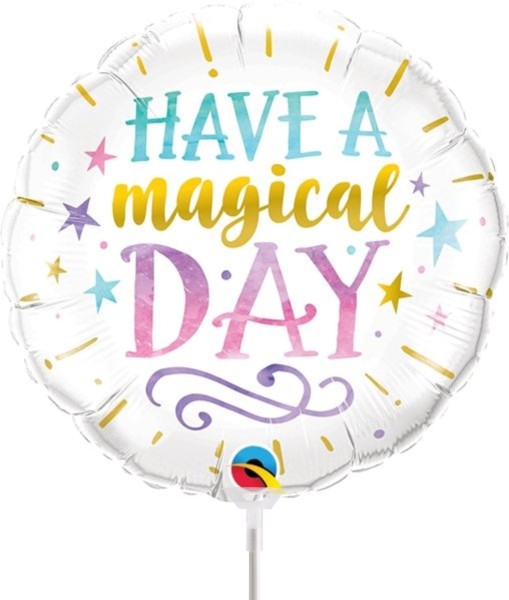 Qualatex Folienballon Have a magical day 23cm/9" luftgefüllt mit Stab
